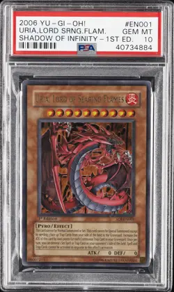 2006 YU-GI-OH! SOI-SHADOW OF INFINITY 1ST ED URIA, LORD OF SEARING FLAMES PSA 10 - Image 1