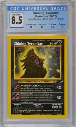 SHINING TYRANITAR 113/105 HOLO NEO DESTINY POKEMON CGC 8.5 NM/MINT+(New Label 9) - Image 1