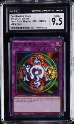 2023 YU-GI-OH! SPELL RULER REPRINT ULTRA RARE SPELLBINDING CIRCLE CGC 9.5 - Image 1