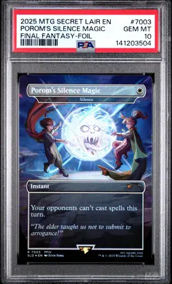 2025 MTG SECRET LAIR DROP FINAL FANTASY-FOIL #7003 POROM'S SILENCE MAGIC PSA 10 - Image 1