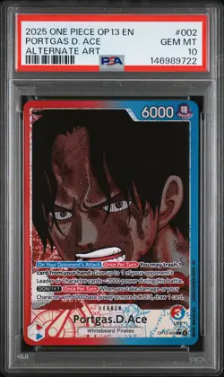 2025 ONE PIECE OP13-CARRYING ON HIS WILL ALTERNATE ART PORTGAS D. ACE PSA 10 - Image 1