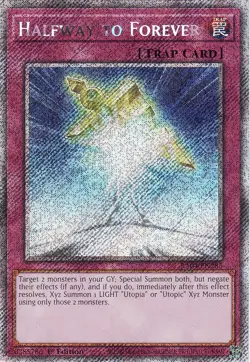 Yugioh! Halfway to Forever - RA04-EN285 - Platinum Secret Rare - 1st Edition Nea - Image 1