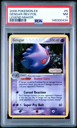2006 POKEMON EX LEGEND MAKER #5 GENGAR-REVERSE FOIL PSA 7 - Image 1