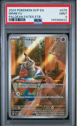 2024 Pokemon Svp En #075 Mimikyu Paldean Fates Etb PSA Mint 9 - Image 1