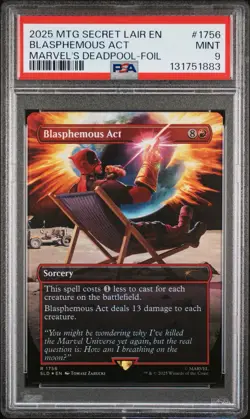 2025 MTG SECRET LAIR EN BLASPHEMOUS ACT MARVEL’S DEADPOOL-FOIL #1756 MINT PSA 9 - Image 1