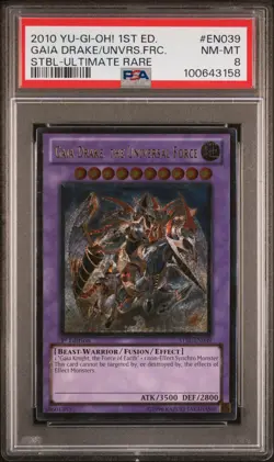 2010 YU-GI-OH! STBL-STARSTRIKE BLAST GAIA DRAKE, THE UNIVERSAL FORCE PSA 8 - Image 1