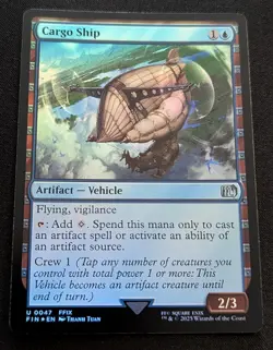 MTG - Cargo Ship FOIL - Final Fantasy - Pack Fresh!! - Image 1