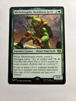 Michelangelo, Weirdness to 11 - Teenage Mutant Ninja Turtles MTG + Bonus Card!!! - Image 1