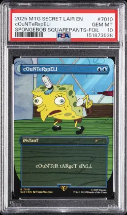 2025 MTG SECRET LAIR DROP SPONGEBOB SQUAREPANTS-FOIL #7010 COUNTERSPELL PSA 10 - Image 1
