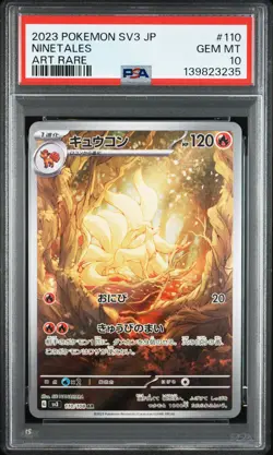 2023 POKEMON JAPANESE SV3-RULER OF THE BLACK FLAME ART RARE NINETALES PSA 10 - Image 1