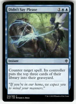 DIDN'T SAY PLEASE #42 (COMMON) MTG THRONE OF ELDRAINE - Image 1