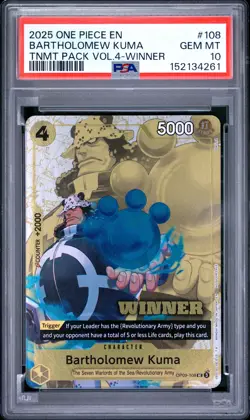 2025 ONE PIECE TOURNAMENT PACK VOL.4 WINNER #108 BARTHOLOMEW KUMA PSA 10 - Image 1