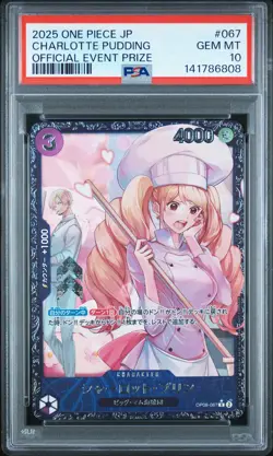 2025 ONE PIECE JAPANESE PROMOS OFFICIAL EVENT PRIZE CHARLOTTE PUDDING PSA 10 - Image 1