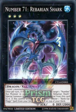 Number 71: Rebarian Shark super rare CT14-EN005 Yugioh - Image 1