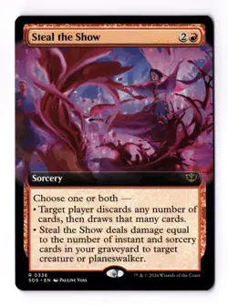 Steal the Show (Extended Art) 0336 (R) MTG Secrets of Strixhaven (SOS) - Image 1