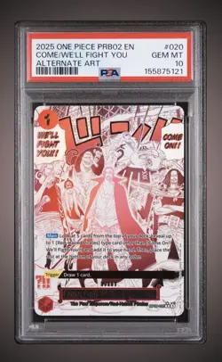 2025 ONE PIECE PRB02-ALTERNATE ART #020 COME ON!! WE'LL FIGHT YOU!! PSA 10 - Image 1