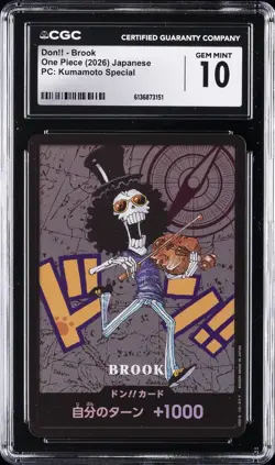2026 ONE PIECE: JAPANESE PC: KUMAMOTO SPECIAL DON!! - BROOK CGC 10 GEM MINT - Image 1
