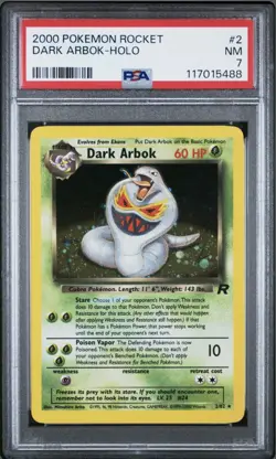 Dark Arbok 2/82 Team Rocket Holo Pokemon Graded PSA 7 - Image 1