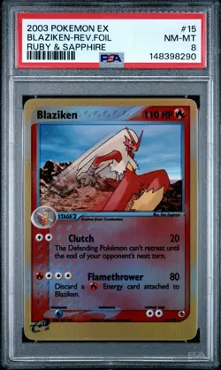 2003 POKEMON EX RUBY & SAPPHIRE #15 BLAZIKEN-REVERSE FOIL PSA 8 - Image 1