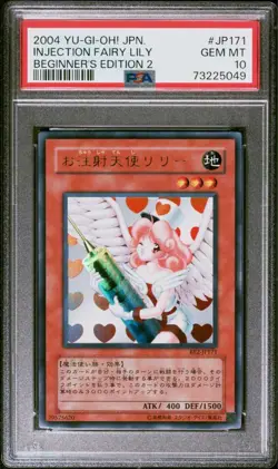 YuGiOh Injection Fairy Lily BE2-JP171 Ultra Rare PSA10 Japanese 2004 - Image 1