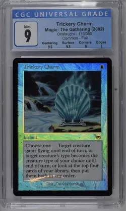 TRICKERY CHARM Onslaught Foil C CGC 9 Q++ MTG [Nostalgium] - Image 1