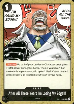 AFTER ALL THESE YEARS I'M LOSING MY EDGE!!! OP11-097 A FIST OF DIVINE SPEED - Image 1