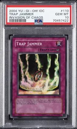 2004 YU-GI-OH! IOC-INVASION OF CHAOS #110 TRAP JAMMER PSA 10 - Image 1