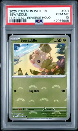 2025 Pokemon White Flare SEWADDLE #001 Poke Ball Reverse Holo PSA 10 Gem Mint - Image 1