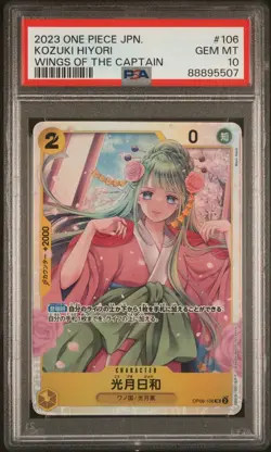 2023 ONE PIECE JAPANESE OP06-WINGS OF THE CAPTAIN #106 KOZUKI HIYORI PSA 10 - Image 1