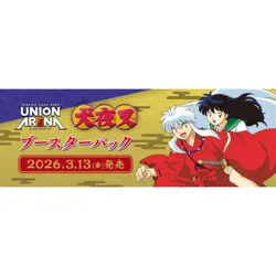 Pre-order: UNION ARENA Inuyasha Booster BOX UA50BT [JP] - Image 1