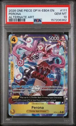 2026 ONE PIECE OP14-EB04 EN #111 PERONA ALTERNATE ART PSA 10 (Q362 - Image 1