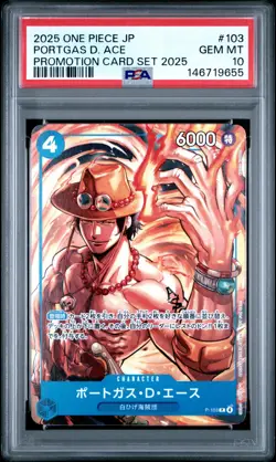 2025 ONE PIECE JAPANESE PROMOTION CARD SET 2025 #103 PORTGAS D. ACE PSA 10 - Image 1