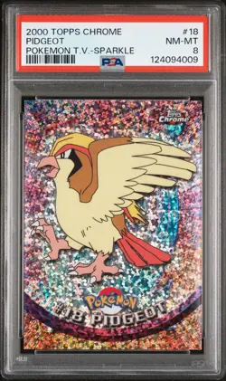 2000 TOPPS CHROME POKEMON T.V. SPARKLE #18 PIDGEOT PSA 8 - Image 1
