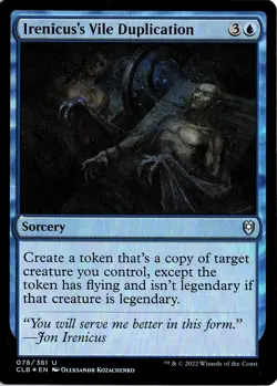 NM - Irenicus's Vile Duplication U Foil - 078/361 CLB - Image 1