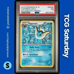 2013 POKEMON BW BLACK STAR PROMO SYLVEON COLLECTION #BW89 VAPOREON HOLO PSA 7 - Image 1