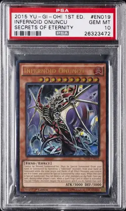 2015 YU-GI-OH! SECE-SECRETS OF ETERNITY 1ST ED #EN019 INFERNOID ONUNCU PSA 10 - Image 1
