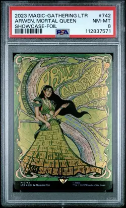 FOIL PSA 8 MAGIC-GATHERING LTR ARWEN, MORTAL QUEEN POSTER SHOWCASE 742 - Image 3
