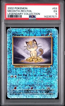 2002 POKEMON LEGENDARY COLLECTION #53 MEOWTH-REVERSE FOIL PSA 5 EX - Image 1