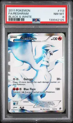 2011 POKEMON BLACK & WHITE #113 FULL ART/RESHIRAM PSA 8 - Image 1