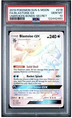 PSA 10 BLASTOISE GX 218 UNBROKEN BONDS SECRET RAINBOW RARE POKEMON GEM MINT - Image 1