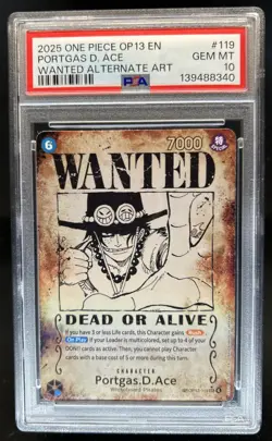 2025 One Piece OP13 EN Portgas D. Ace Wanted Alternate Art #119 PSA 10 Gem Mint - Image 1