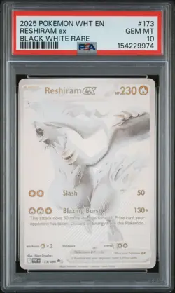 2025 POKEMON WHT EN-WHITE FLARE BLACK WHITE RARE #173 RESHIRAM EX PSA 10 - Image 1