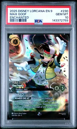 PSA 10 GEM MINT Disney Lorcana Fabled MAX GOOF CHART TOPPER ENCHANTED 230 Foil - Image 1