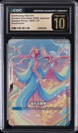 2025 GUNDAM CARD GAME JAPANESE #GD01-118 OVERFLOWING AFFECTION CGC 10 PRISTINE - Image 1