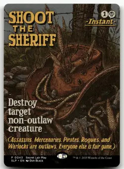 Shoot the Sheriff #43 (NM) Secret Lair Showdown SLP Magic MTG - Image 1