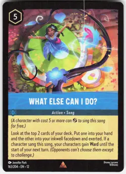 What Else Can I DoU 163/204 Wilds Unknown Disney Lorcana - Image 1