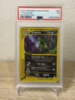 *PSA 1* (Low Pop 8) 2003 POKEMON AQUAPOLIS #40 TYRANITAR-REVERSE FOIL - Image 1
