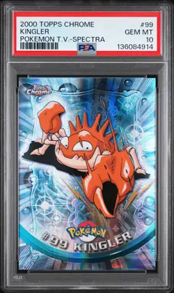 2000 TOPPS CHROME POKEMON T.V. SPECTRA #99 KINGLER PSA 10 - Image 1