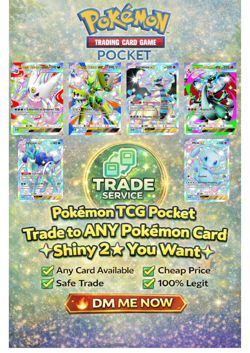 ⚡FAST TRADE⚡ Pokemon TCG Pocket | Trade to ANY Shiny 2⭐ Card - Image 1