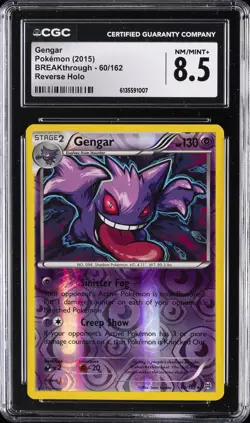 2015 POKEMON BREAKTHROUGH REVERSE HOLO #60/162 GENGAR CGC 8.5 - Image 1